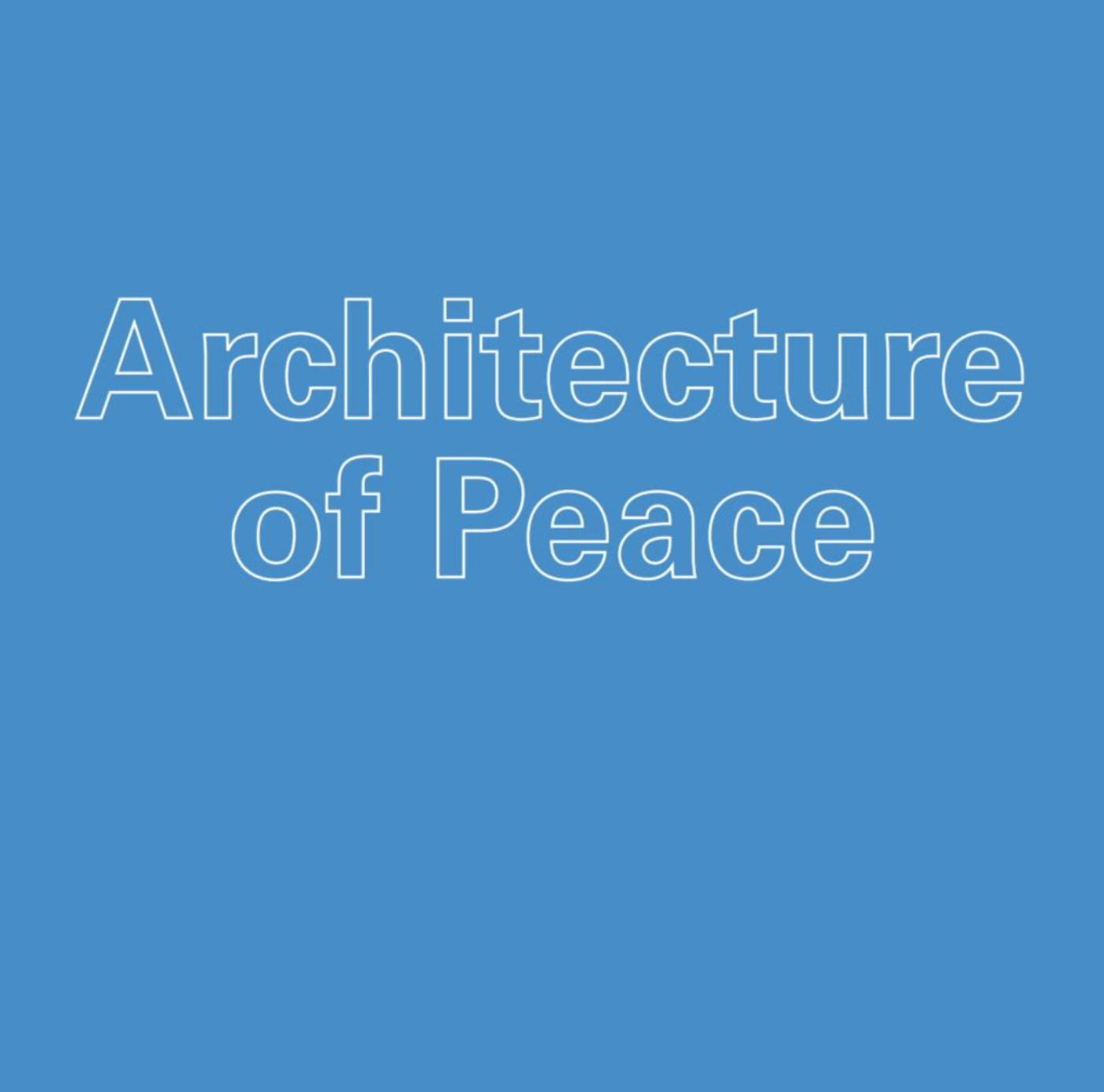 Architecture of Peace Introductory Brochure